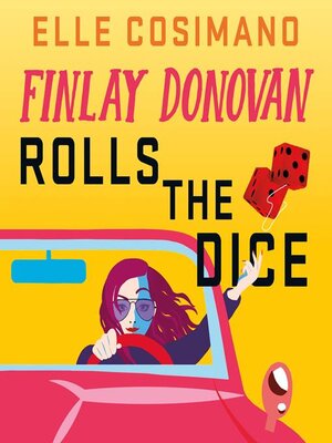 cover image of Finlay Donovan Rolls the Dice